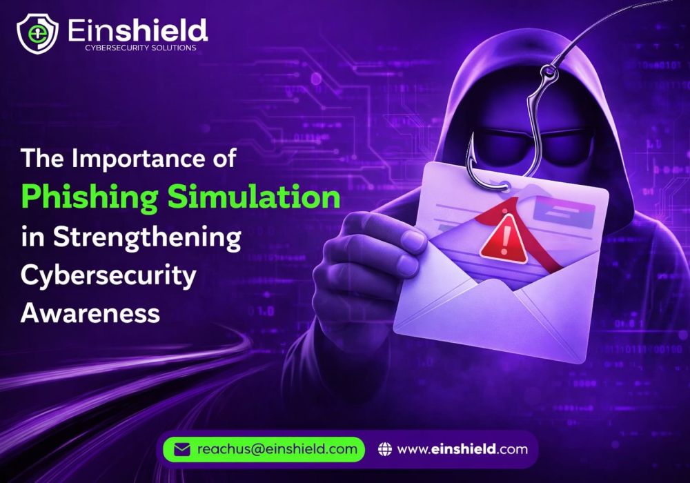The Importance of Phishing Simulation in Strengthening Cybersecurity Awareness